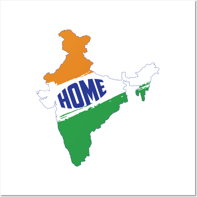 India is home Born in India. India Map Desi Patriotic Indian Wall Art by alltheprints